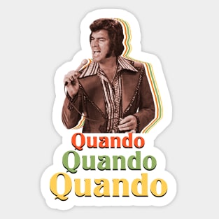 Quando Quando Humperdinck Sticker